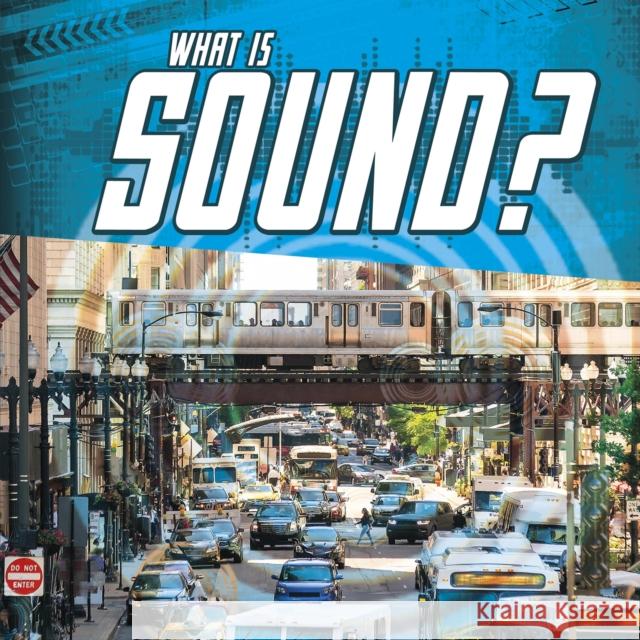 What Is Sound? Jody S. Rake 9781474770880 Capstone Global Library Ltd - książka