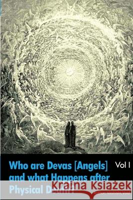 What is the Astral Plane Bhava Sagar & Who are Devas Angels Vashisht Vaid 9781105817205 Lulu.com - książka