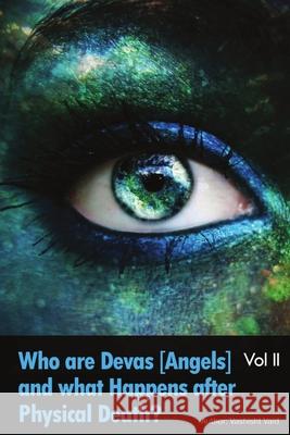 What is the Astral Plane Bhava sagar & Who are Devas Angels Vol II Vashisht Vaid 9781105817267 Lulu.com - książka