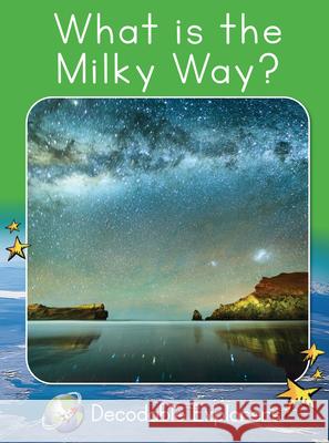 What Is the Milky Way?: Fluency Boost Barry Holden 9781776936267 Red Rocket (Tm) Readers - książka