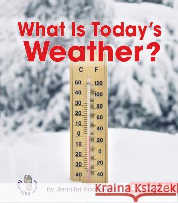 What Is Today's Weather? Jennifer Boothroyd 9781467745000 Lerner Classroom - książka