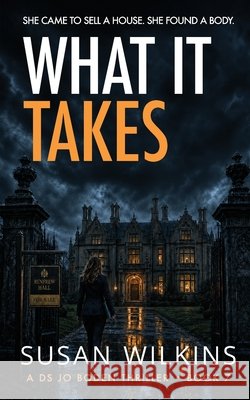 What It Takes: A gripping psychological thriller Susan Wilkins 9781739249380 Herkimer Limited - książka