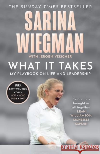 What It Takes: My Playbook on Life and Leadership Sarina Wiegman 9780008648077 HarperCollins Publishers - książka