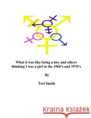 What it was like being a boy and others thinking I was a girl in the 1960's and Virgil, Terry 9781507805831 Createspace - książka