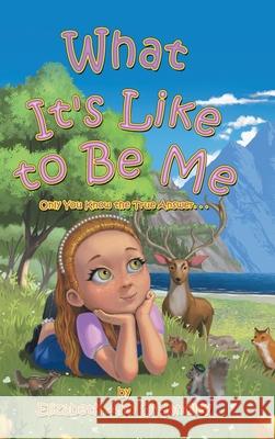 What It's Like to Be Me: Only You Know the True Answer. . . O'Handley 9781779623782 Tellwell Talent - książka