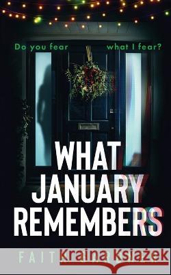 What January Remembers Faith Gardner   9798985924558 Mirror House Press - książka