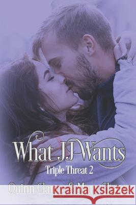 What Jj Wants Mary Clancy Quinn Clancy 9781487422240 Extasy Books - książka