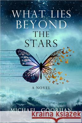 What Lies Beyond the Stars Michael Goorjian 9781401942687 Hay House Visions - książka