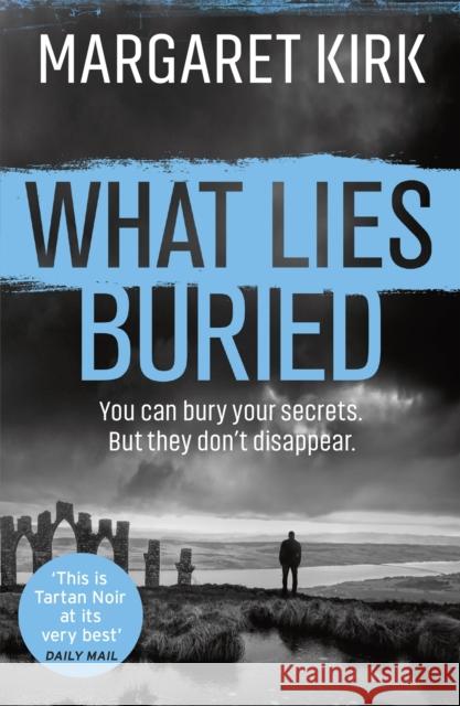 What Lies Buried Margaret Kirk 9781409188667 Orion Publishing Co - książka
