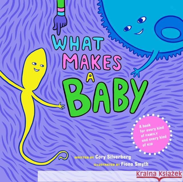 What Makes A Baby Cory Silverberg 9781609804855 Seven Stories Press,U.S. - książka