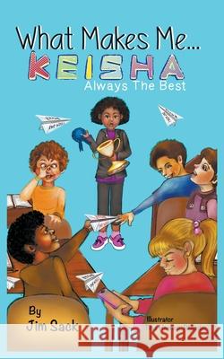 What Makes Me...Keisha Jim Sack 9781735984278 Stone Moose Publishing - książka