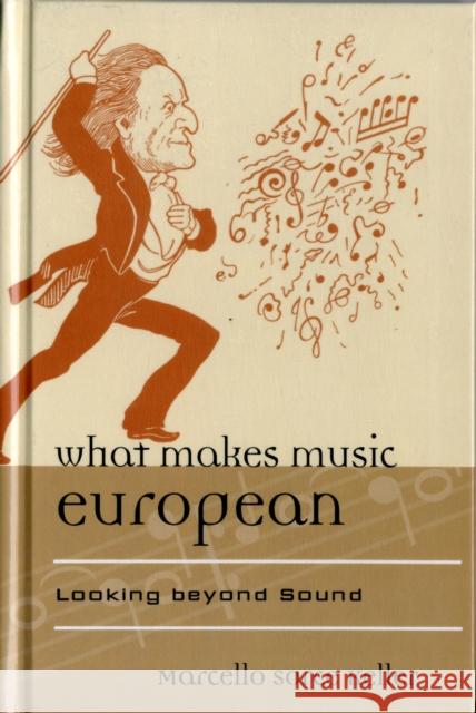 What Makes Music European: Looking beyond Sound Sorce Keller, Marcello 9780810876712  - książka