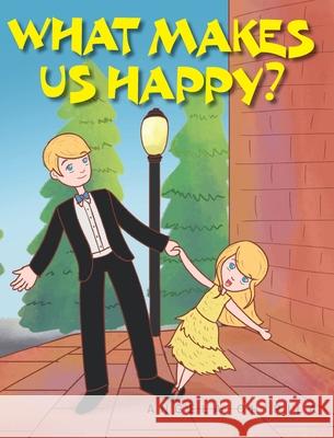 What Makes Us Happy? Angela Chirila 9781098011062 Christian Faith - książka