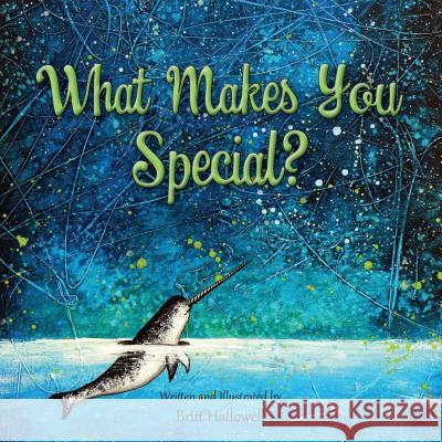 What Makes You Special? Britt Hallowell 9780998852119 Britt Hallowell - książka