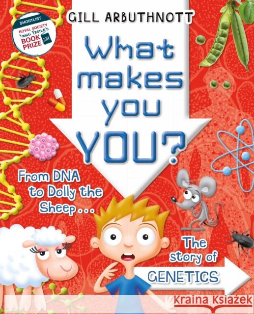 What Makes You You? Gill Arbuthnott (Author) 9781408194065 Bloomsbury Publishing PLC - książka