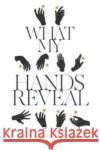 What My Hands Reveal Aren McCartney 9781804390627 Olympia Publishers