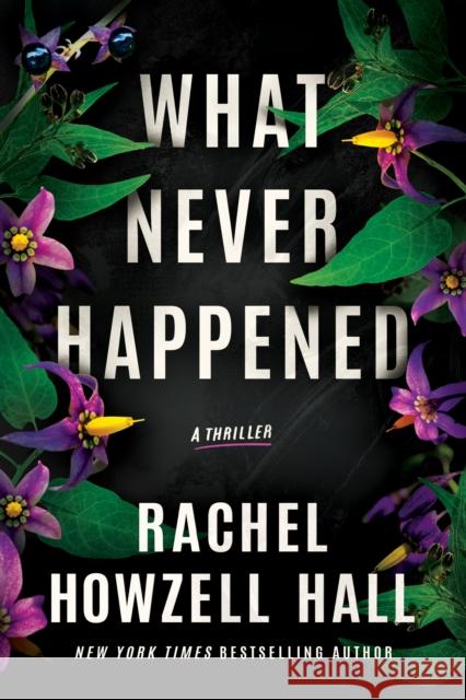 What Never Happened: A Thriller Rachel Howzell Hall 9781662504136 Amazon Publishing - książka