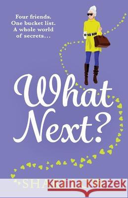 What Next? Shari Low 9781800487352 Boldwood Books Ltd - książka