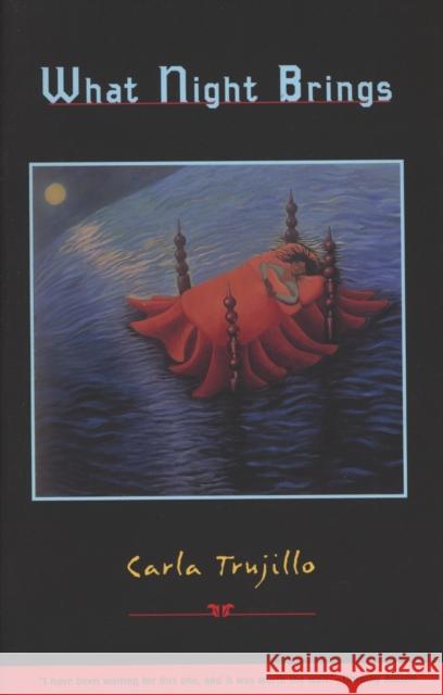 What Night Brings Carla Mari Trujillo 9781880684948 Curbstone Press - książka