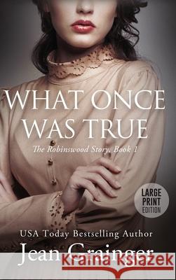What Once Was True Jean Grainger 9781914958731 Gold Harp Media Ltd - książka