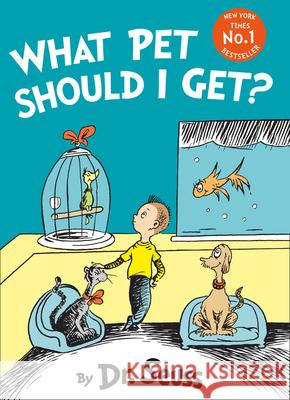 What Pet Should I Get? Dr. Seuss 9780008183400 HarperCollins Publishers - książka