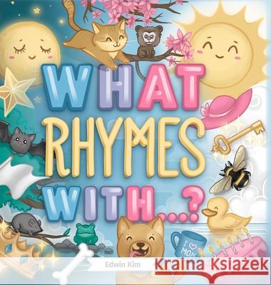 What Rhymes With...? Edwin Kim 9781716200229 Lulu.com - książka