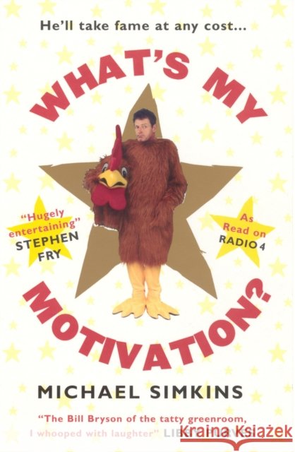What's My Motivation? Michael Simkins 9780091897499  - książka