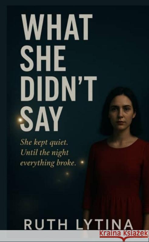 What She Didn't Say Edem, Ruth 9783384721976 tredition - książka