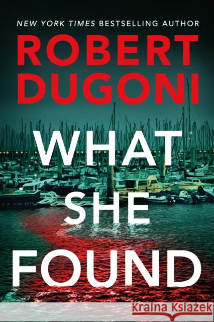 What She Found Robert Dugoni 9781542008327 Amazon Publishing - książka