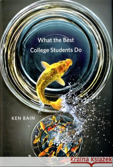 What the Best College Students Do Ken Bain 9780674066649  - książka