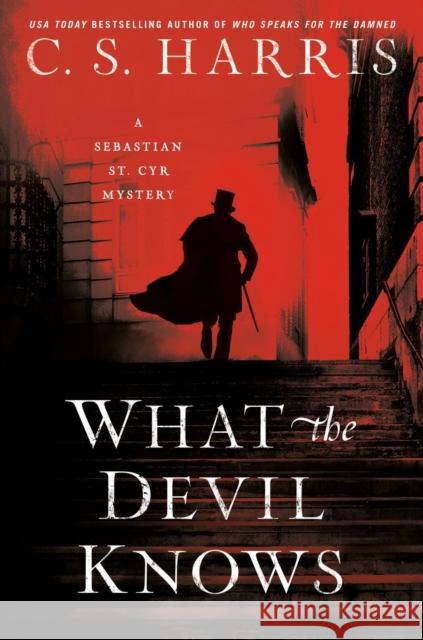 What The Devil Knows C.S. Harris 9780593102688 Penguin Putnam Inc - książka