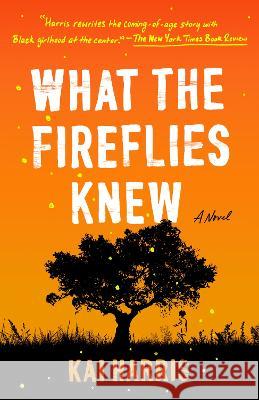 What the Fireflies Knew Kai Harris 9780593185360 Tiny Reparations Books - książka