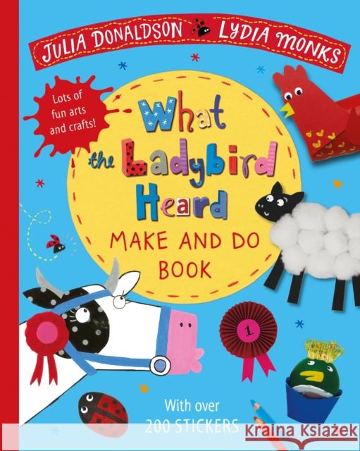 What the Ladybird Heard Make and Do Donaldson, Julia 9781529023961 Pan Macmillan - książka