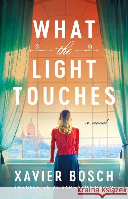 What the Light Touches: A Novel Bosch, Xavier 9781662520815 Amazon Crossing - książka