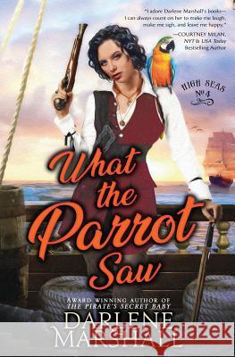 What the Parrot Saw Darlene Marshall 9780578425429 Darlene Marshall - książka