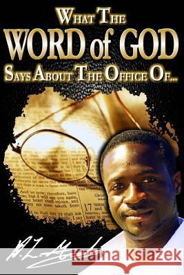 What the Word of God Says About the Office of... Gilbert, D. L. 9781517344931 Createspace - książka