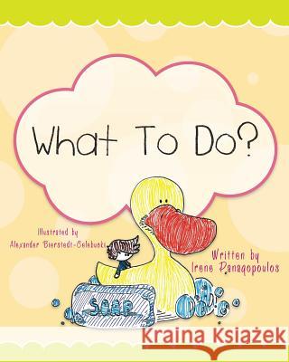 What to Do? Irene Panagopoulos 9781456499082 Createspace - książka