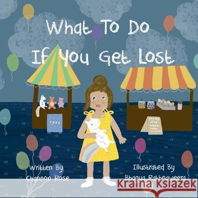 What To Do If You Get Lost Channon Rose   9798819859711 Independently Published - książka