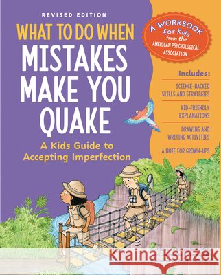 What to Do When Mistakes Make You Quake, Revised Edition: A Kid's Guide to Accepting Imperfection Jacqueline Toner Claire Freeland Janet McDonnell 9781433845277 American Psychological Association (APA) - książka