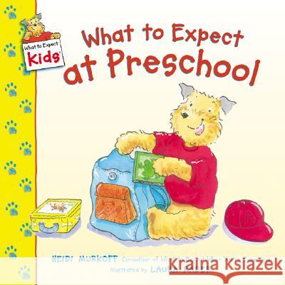 What to Expect at Preschool Heidi Murkoff Laura Rader 9780060529208 HarperFestival - książka