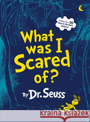 What Was I Scared Of? Dr Seuss 9780375853425 Random House Books for Young Readers - książka