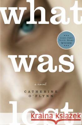 What Was Lost Catherine O'Flynn 9780805088335 Holt Rinehart and Winston - książka