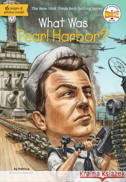What Was Pearl Harbor? Patricia Brennan John Mantha Tim Tomkinson 9780448464626 Grosset & Dunlap - książka