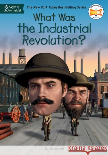 What Was the Industrial Revolution? Who HQ 9780593754252 Penguin Workshop - książka