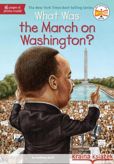 What Was the March on Washington? Kathleen Krull Tim Tomkinson 9780448462875 Grosset & Dunlap - książka