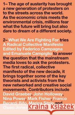 What We Are Fighting For: A Radical Collective Manifesto Campagna, Federico 9780745332857  - książka