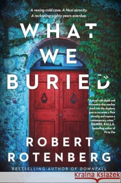 What We Buried Robert Rotenberg 9781982179649 Simon & Schuster - książka