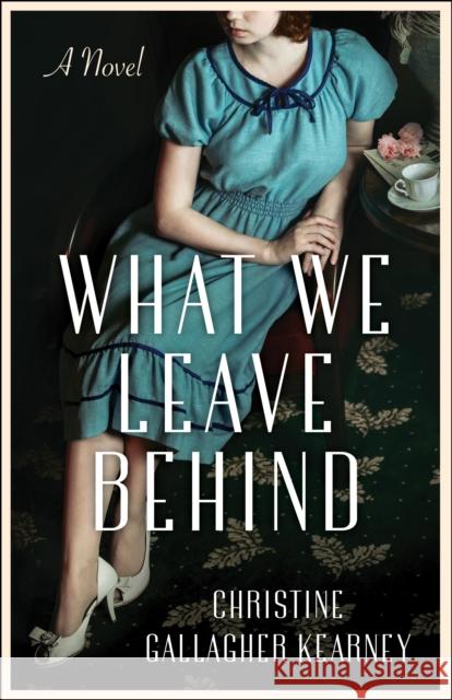 What We Leave Behind Gallagher Kearney, Christine 9781647424930 She Writes Press - książka