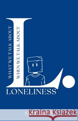 What we talk about when we talk about loneliness Sai Tharun 9789361850462 Paper Towns - książka