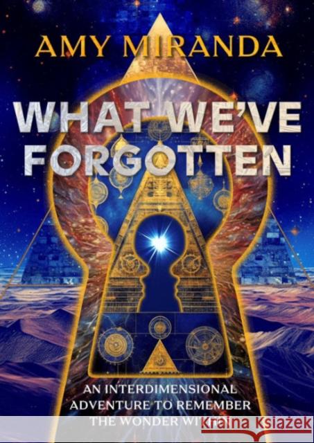 What We'Ve Forgotten Amy (Amy Miranda) Miranda 9781959524014 Rise Books - książka